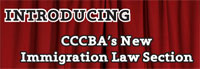 Introducing CCCBA’s New Immigration Section